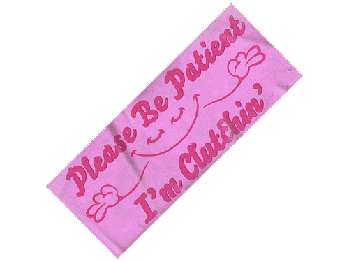 Sticker | Please Be Patient