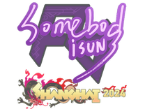 Sticker - somebody | Shanghai 2024