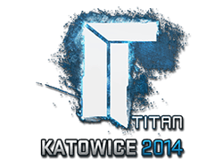 Sticker | Titan | Katowice 2014